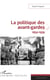 La politique des avant gardes, 1850-1939