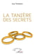 La tanière des secrets