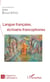 Langue française, écrivains francophones