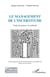 Le management de l'incertitude : traité de gestion : la méthode