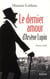 Le dernier amour d'arsène lupin