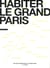 Habiter le grand paris
