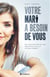 Votre mari a besoin de vous - découvrez comment Dieu utilise les épouses pour façonner le coeur de leurs maris