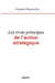 Les trois principes de l'action strategique