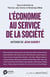 L'économie au service de la société - autour de Jean Gadrey