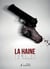 La haine Tome 1