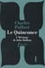 Le quinconce Tome 1 - l'héritage de John Huffman