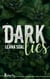 Dark lies