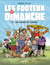 Footeux du dimanche en bande dessinée t.2 - une bande de copains