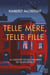 Telle mère, telle fille