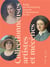 Adèle de Rothschild, Jeanne et Madeleine Smith : collectionneuse, artistes et mécènes