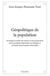 Géopolitique de la population : Sociologie actuelle des enjeux et des perspectives de la servitude