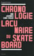 Chronologie lacunaire du skateboard : une journée sans vague