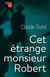 Cet étrange monsieur Robert
