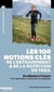 Les 100 notions clés de l'entraînement et de la nutrition en trail - du débutant à l'expert