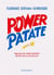 Power patate
