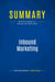Summary: Inbound Marketing : Review and Analysis of Halligan and Shah's Book