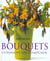 Les bouquets, comment les composer