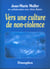 Vers une culture de non-violence