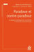 Paradoxe et contre-paradoxe : La thérapie systémique face aux familles à transaction schizophrénique (5e édition)