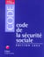 Code de la securite sociale - edition 2004