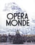 Opéra monde (opéra 350)