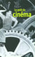 Le goût du cinéma
