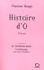 Histoire d'o, precede de le bonheur dans l'esclavage par jean paulhan