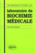 Introduction au laboratoire de biochimie médicale
