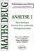 Analyse - 1 - Suites numériques - Fonctions d'une variable réelle - Développements limités