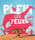 Plein les yeux