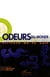 Odeurs du monde, écriture de la nuit