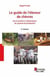Le guide de l'éleveur de chèvres (2e édition) : De la maîtrise à l'optimisation du système de production