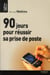 90 jours pour réussir sa prise de poste