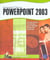 Powerpoint 2003