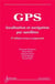 GPS : localisation et navigation par satellites (2° Éd.) (2e édition)