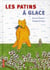 Les patins a glace - illustrations, couleur