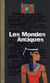 Les mondes antiques