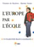 Et si on recommençait l'Europe par l'école ? plaidoyer franco-allemand