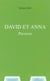 David et Anna : Passions
