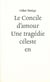 Le concile d'amour - une tragédie céleste en V actes - dossier de censure