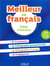 Meilleur en français - cahier d'exercices - 300 exercices corrigés