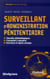 Surveillant d'administration pénitentiaire : conseils méthodologiques l'essentiel à connaître exercices et sujets corrigés