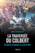 La traversée du Colbert - de Gaulle au Québec en juillet 1967