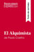 El Alquimista de Paulo Coelho (Guia de lectura) : Resumen y analisis completo