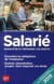 Salarié - connaître et défendre vos droits (édition 2015)