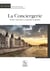 La conciergerie - petites anecdotes et grandes tragédies
