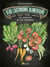 Vers l'autonomie alimentaire - cueillir - cultiver - cuisiner - conserver les plantes & les légumes