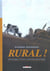 Rural Tome 1 - chronique d'une collision politique