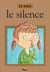 Je suis - le silence